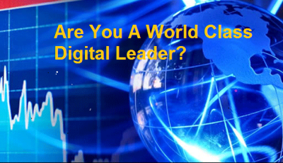 Are you a world class digital leader?