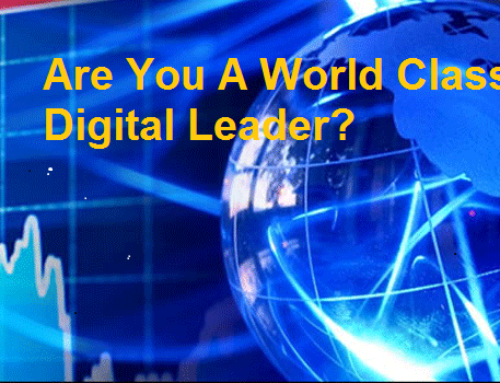 Are You a World Class Digital Leader?